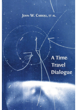 A Time Travel Dialogue
