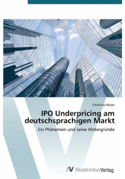 IPO Underpricing am deutschsprachigen Markt