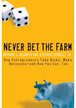 Never Bet the Farm