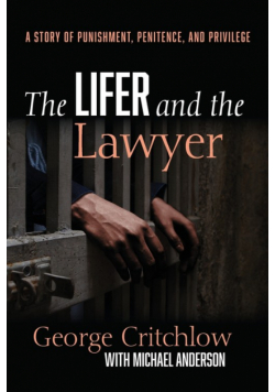 The Lifer and the Lawyer
