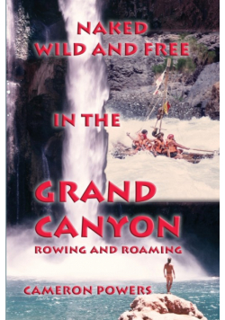 Naked Wild and Free in the Grand Canyon