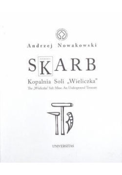 Skarb. Kopalnia Soli "Wieliczka"