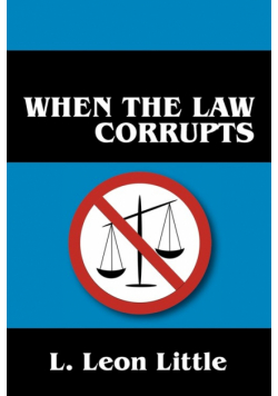 When the Law Corrupts