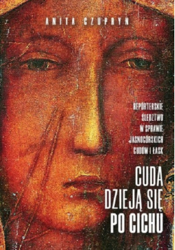 Cuda dzieją się po cichu