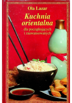 Kuchnia orientalna dla początkujących i zaawansowanych