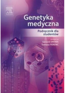 Genetyka medyczna Podręcznik dla studentów
