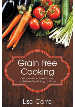 Grain Free Cooking