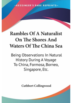 Rambles Of A Naturalist On The Shores And Waters Of The China Sea