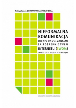 Nieformalna komunikacja między konsumentami za pośrednictwem internetu (eWOM)
