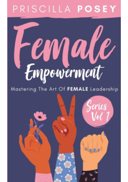 Female Empowerment Series Vol. 1