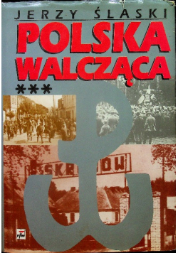 Polska walcząca tom 3