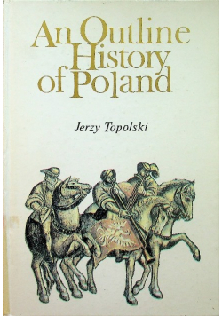 An Outline History of Poland