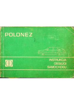 Polonez instrukcja obsługi samochodu