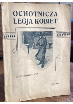 Ochotnicza Legja Kobiet 1921 r.