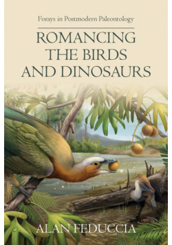 Romancing the Birds and Dinosaurs