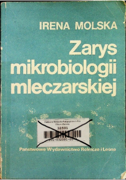 Zarys mikrobiologii mleczarskiej