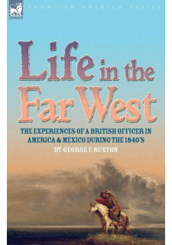 Life in the Far West
