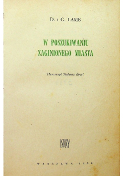 W poszukiwaniu zaginionego miasta