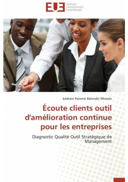 Écoute clients outil d'amélioration continue pour les entreprises