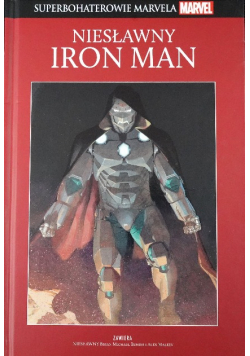 Superbohaterowie Marvela Niesławny Iron Man