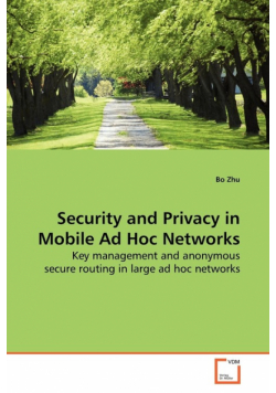 Security and Privacy in Mobile Ad Hoc Networks