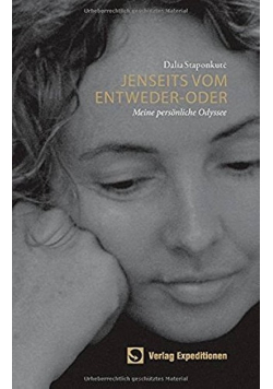 Jenseits vom Entweder Oder Meine personliche Odyssee