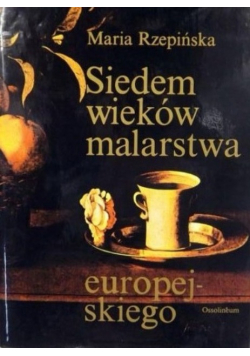 Siedem wieków malarstwa europejskiego