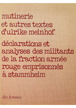 Mutinerie et autres Textes d Urlike Menhof