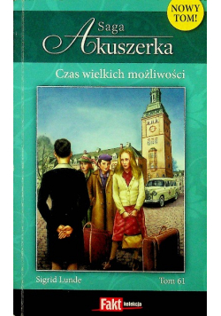 Saga Akuszerka Tom 61 Czas wielkich możliwości