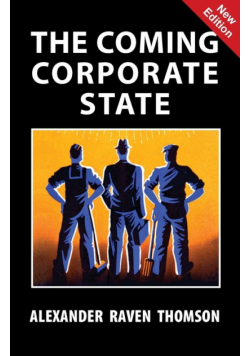The Coming Corporate State
