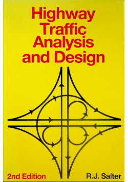 Highway Traffic Analysis and Design 2nd edition