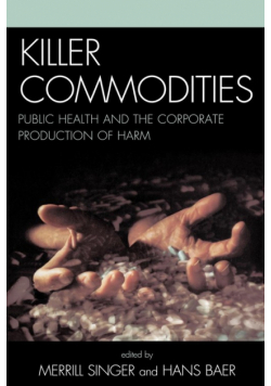 Killer Commodities