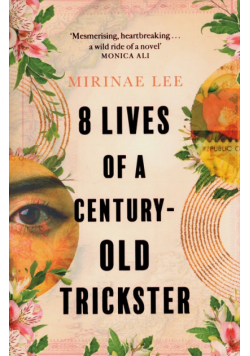 8 Lives of a Century-Old Trickster