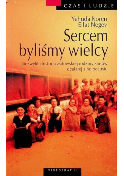 Sercem byliśmy wielcy