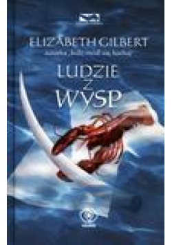 Ludzie z wysp - Elizabeth Gilbert