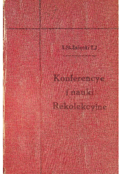 Konferencye i nauki rekolekcyjne 1911 r.