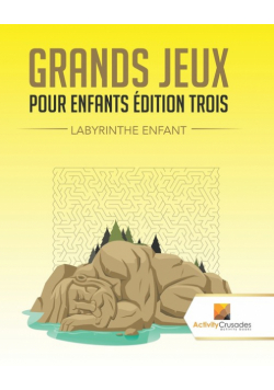 Grands Jeux Pour Enfants Édition Trois