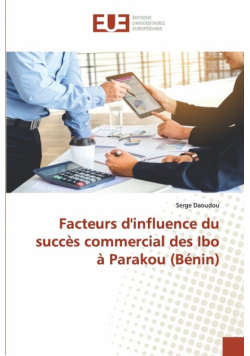 Facteurs d'influence du succès commercial des Ibo à Parakou (Bénin)