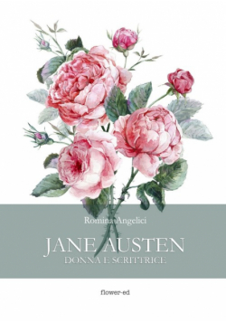 Jane Austen. Donna e scrittrice