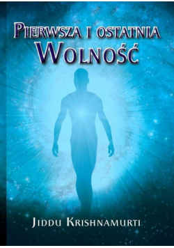Pierwsza i ostatnia wolność