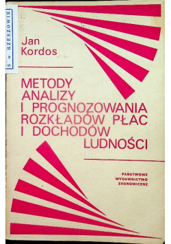 Metody analizy i prognozowania rozkładów płac i dochodów ludności