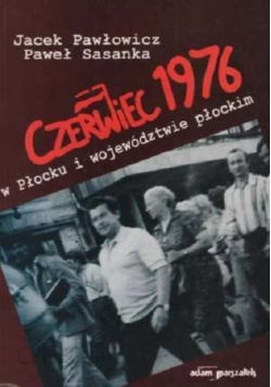 Czerwiec 1976 w Płocku i województwie płockim