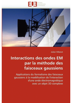 Interactions des ondes em par la méthode des faisceaux gaussiens