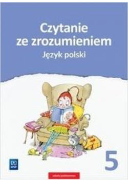 J.Polski  SP 5 Czytanie ze zrozumieniem WSiP