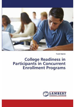 College Readiness in Participants in Concurrent Enrollment Programs