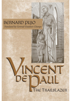 Vincent de Paul, the Trailblazer