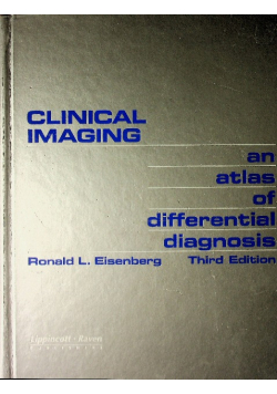 Clinical imaging an atlas of differential diagnosis