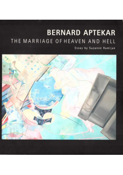 Bernard Aptekar. The Marriage of Heaven and Hell