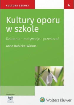 Kultury oporu w szkole