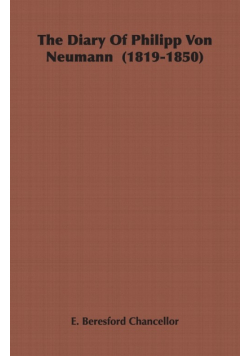 The Diary of Philipp Von Neumann (1819-1850)